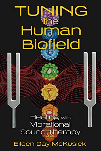 Eileen Day McKusick - Tuning the Human Biofield
