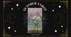October 2022 Tarot Card Reading Page of Cups