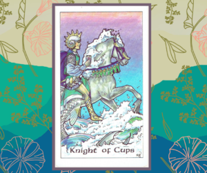 Knight of Cups Tarot August Holistic Knoxville